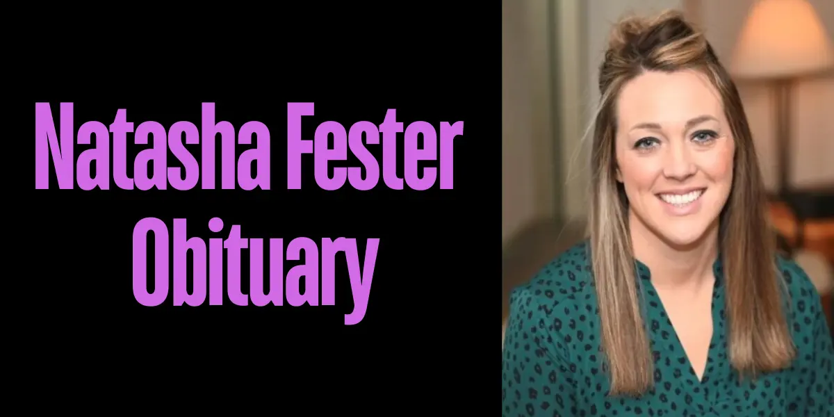 Natasha Fester Obituary: A Life of Compassion and Dedication